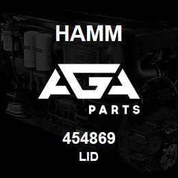 454869 Hamm LID | AGA Parts