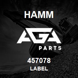 457078 Hamm LABEL | AGA Parts