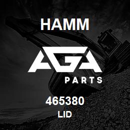 465380 Hamm LID | AGA Parts