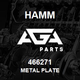 466271 Hamm METAL PLATE | AGA Parts