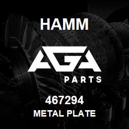 467294 Hamm METAL PLATE | AGA Parts