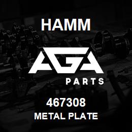 467308 Hamm METAL PLATE | AGA Parts