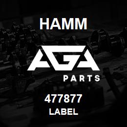 477877 Hamm LABEL | AGA Parts