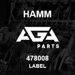 478008 Hamm LABEL | AGA Parts