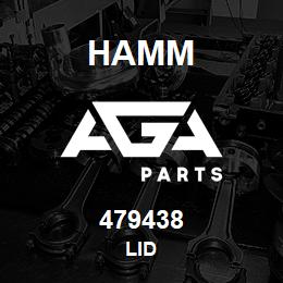 479438 Hamm LID | AGA Parts