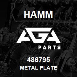 486795 Hamm METAL PLATE | AGA Parts