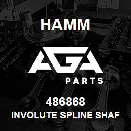 486868 Hamm INVOLUTE SPLINE SHAFT | AGA Parts