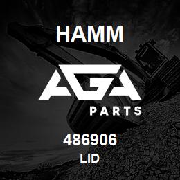 486906 Hamm LID | AGA Parts