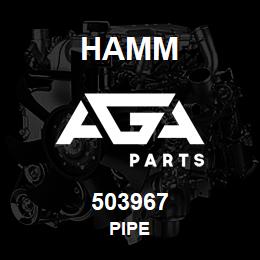 503967 Hamm PIPE | AGA Parts