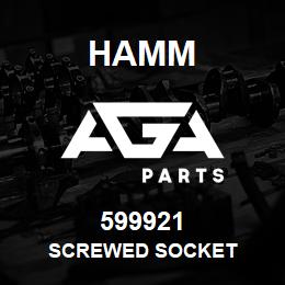 599921 Hamm SCREWED SOCKET | AGA Parts