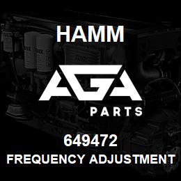 649472 Hamm FREQUENCY ADJUSTMENT | AGA Parts