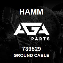 739529 Hamm GROUND CABLE | AGA Parts