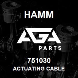 751030 Hamm ACTUATING CABLE | AGA Parts