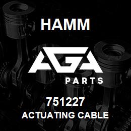 751227 Hamm ACTUATING CABLE | AGA Parts