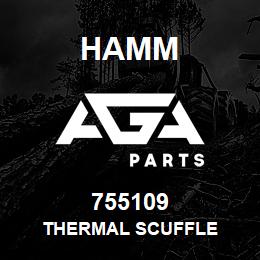 755109 Hamm THERMAL SCUFFLE | AGA Parts