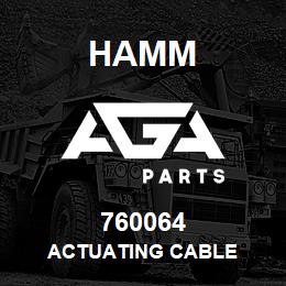 760064 Hamm ACTUATING CABLE | AGA Parts