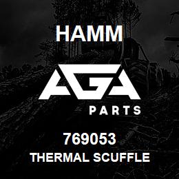 769053 Hamm THERMAL SCUFFLE | AGA Parts