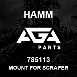 785113 Hamm MOUNT FOR SCRAPER | AGA Parts