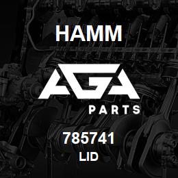 785741 Hamm LID | AGA Parts