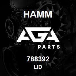 788392 Hamm LID | AGA Parts