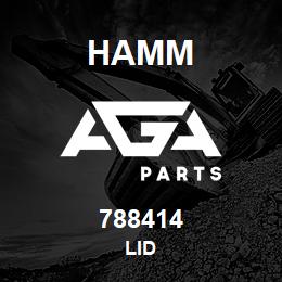 788414 Hamm LID | AGA Parts