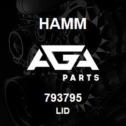 793795 Hamm LID | AGA Parts