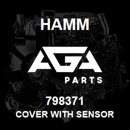 798371 Hamm COVER WITH SENSOR | AGA Parts