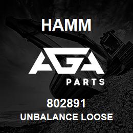 802891 Hamm UNBALANCE LOOSE | AGA Parts