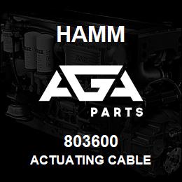 803600 Hamm ACTUATING CABLE | AGA Parts