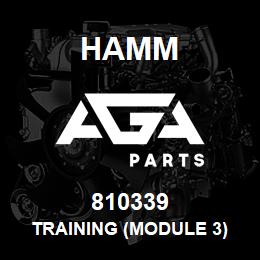 810339 Hamm TRAINING (MODULE 3) | AGA Parts