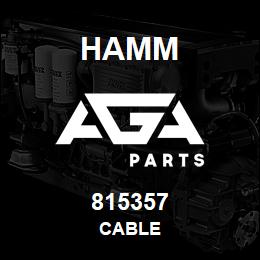 815357 Hamm CABLE | AGA Parts