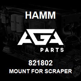 821802 Hamm MOUNT FOR SCRAPER | AGA Parts