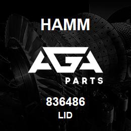 836486 Hamm LID | AGA Parts