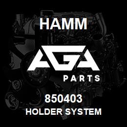 850403 Hamm HOLDER SYSTEM | AGA Parts