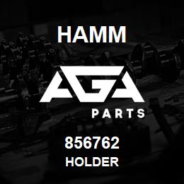 856762 Hamm HOLDER | AGA Parts