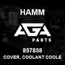 857858 Hamm COVER, COOLANT COOLER | AGA Parts