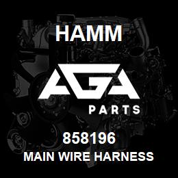 858196 Hamm MAIN WIRE HARNESS | AGA Parts