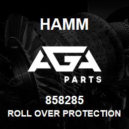 858285 Hamm ROLL OVER PROTECTION | AGA Parts