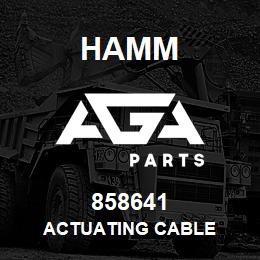 858641 Hamm ACTUATING CABLE | AGA Parts