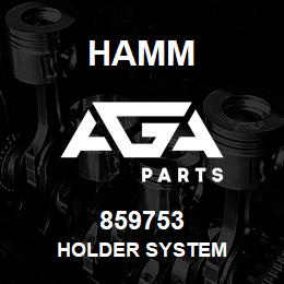 859753 Hamm HOLDER SYSTEM | AGA Parts