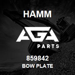 859842 Hamm BOW PLATE | AGA Parts