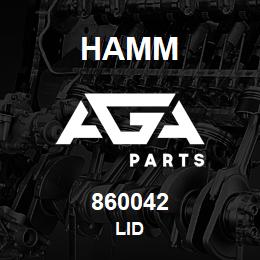 860042 Hamm LID | AGA Parts