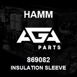 869082 Hamm INSULATION SLEEVE | AGA Parts