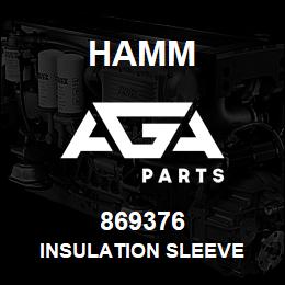 869376 Hamm INSULATION SLEEVE | AGA Parts