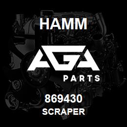 869430 Hamm SCRAPER | AGA Parts