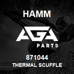 871044 Hamm THERMAL SCUFFLE | AGA Parts