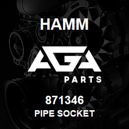 871346 Hamm PIPE SOCKET | AGA Parts