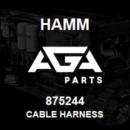 875244 Hamm CABLE HARNESS | AGA Parts