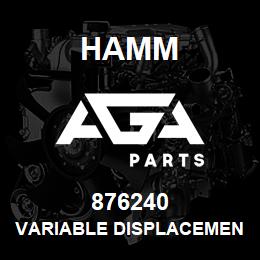 876240 Hamm VARIABLE DISPLACEMENT MOTOR | AGA Parts