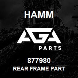 877980 Hamm REAR FRAME PART | AGA Parts